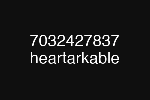 7032427837 heartarkable