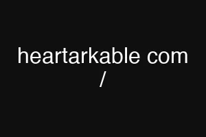 heartarkable com