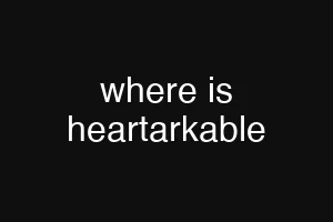where is heartarkable